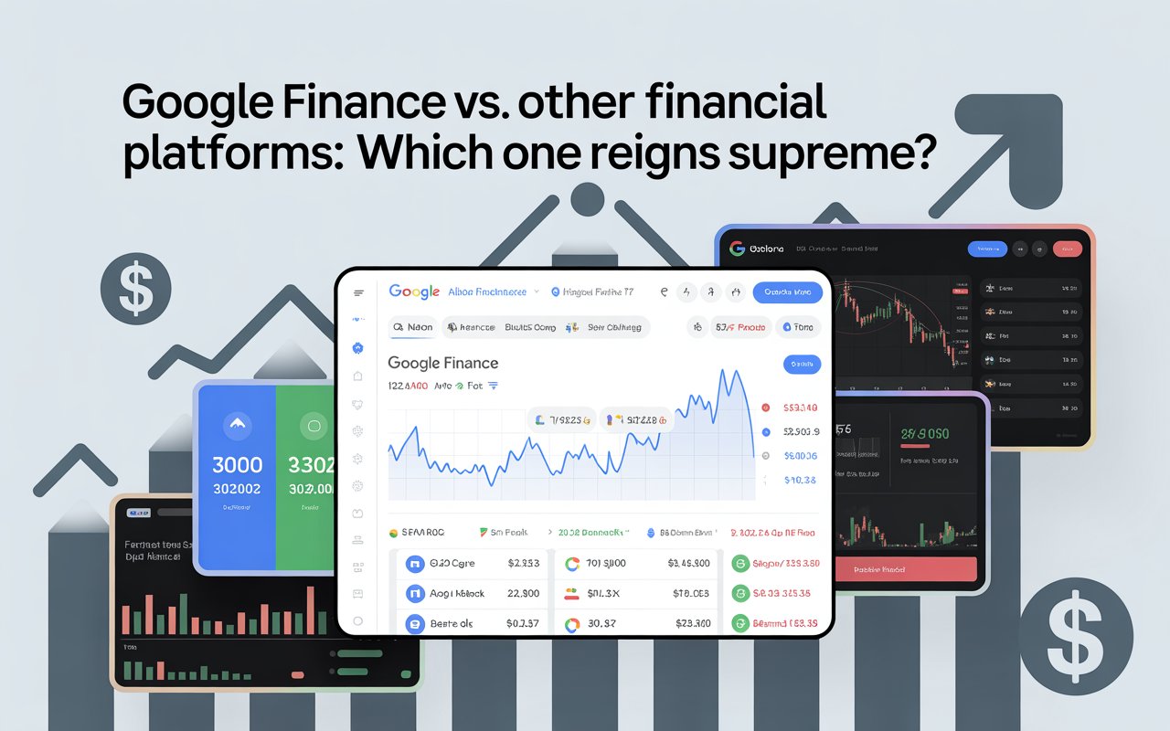 Google Finance vs. Other Financial Platforms