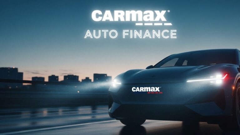 CarMax Auto Finance: Qué Es, Cómo Funciona y Consejos Clave