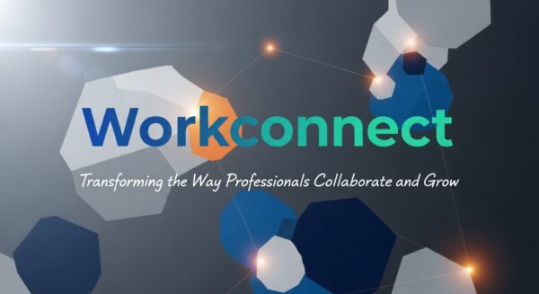 Title: Workconnect: Transforming the Way Professionals Collaborate and Grow